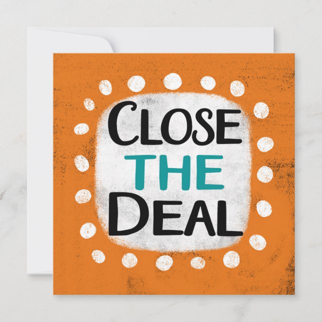 Close The Deal Greeting Card (Front)