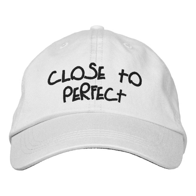"Close to Perfect" Personalised Adjustable Hat (Front)