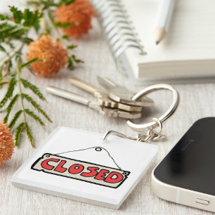 Closed Business Door Sign Key Ring