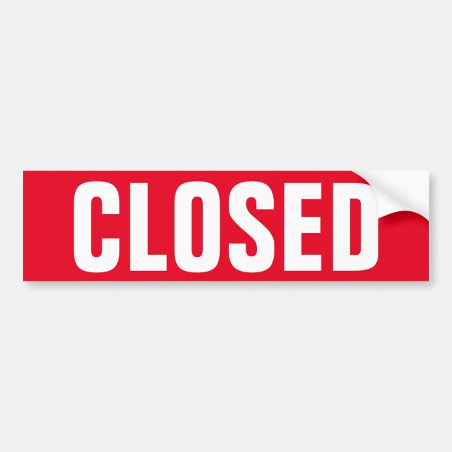 Closed for business window door sign vinyl sticker (Front)
