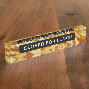 Closed for Lunch French Fries Acrylic Name Plate