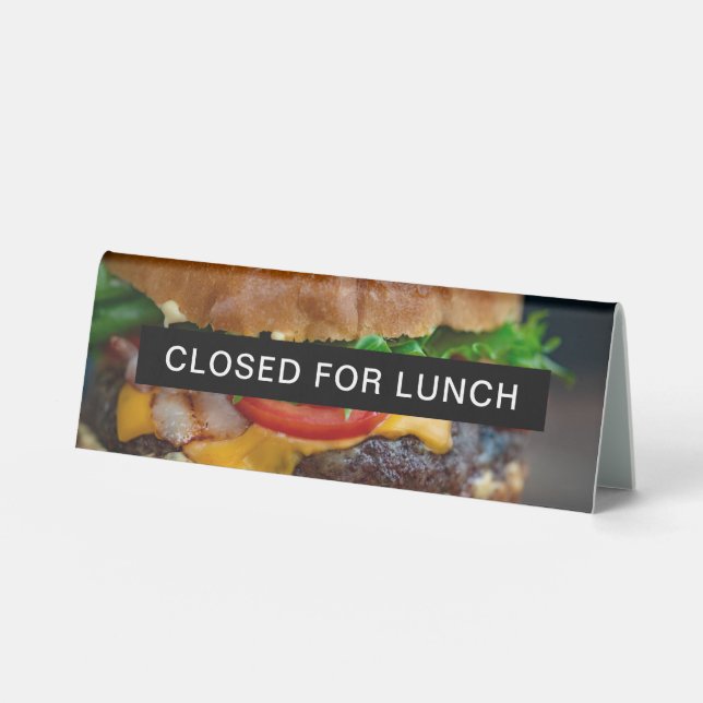 Closed for Lunch Hamburger Table Tent Sign (Front)