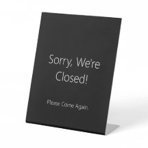 Closed Sign - Small Business Hours Signs