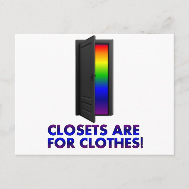 Closets are for Clothes Postcard (Front)