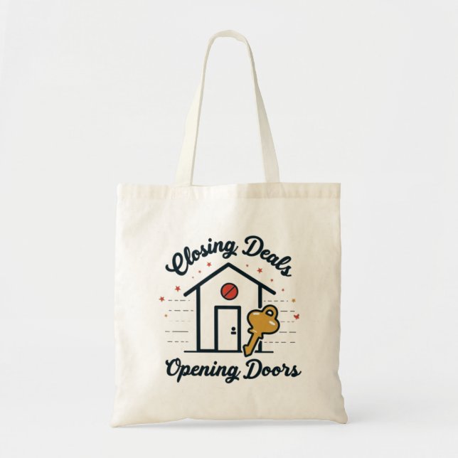 Closing Deals, Opening Doors Realtor Tote Bag (Front)