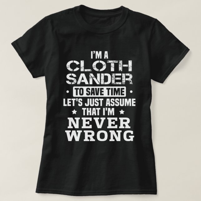 Cloth Sander T-Shirt (Design Front)