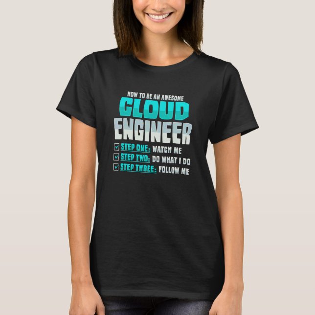 Cloud Administrator for a Cloud devops engineer 5 T-Shirt (Front)