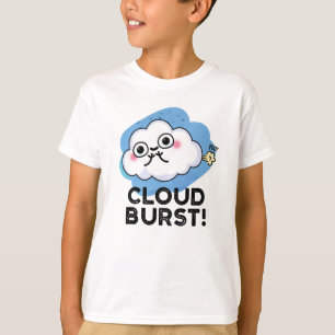 Cloud Burst Funny Cloud Fart Pun T-Shirt