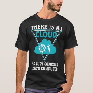 Cloud computing file storage Data backups there is T-Shirt