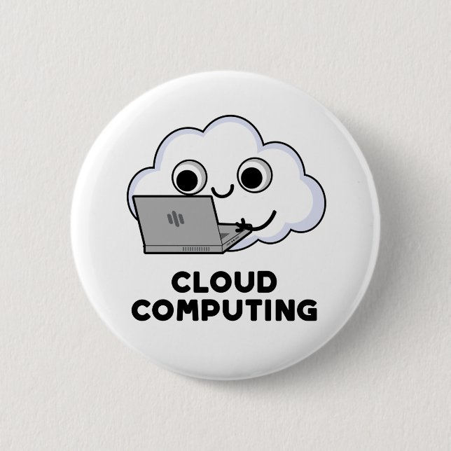 Cloud Computing Funny Computer Weather Pun 6 Cm Round Badge (Front)