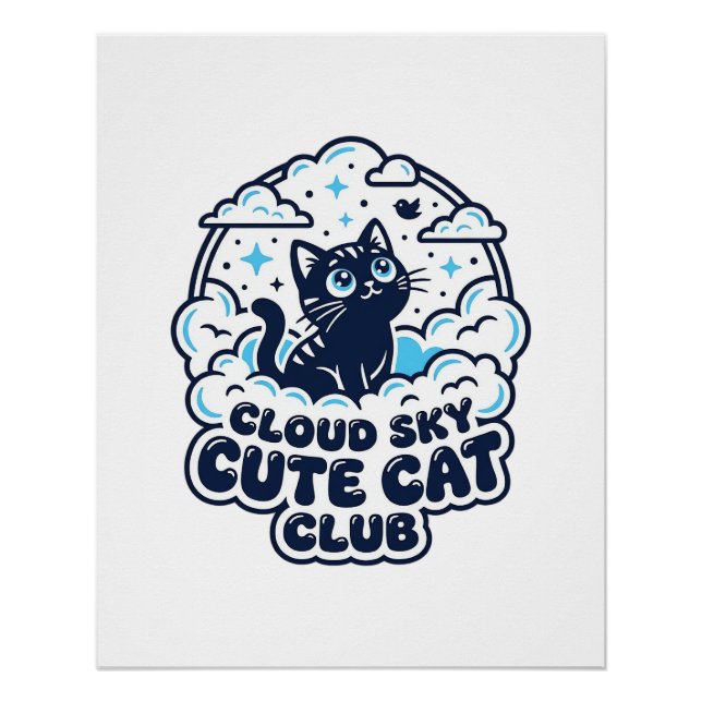 Cloud Sky Cute Cat Pet Lover Shirt Art - Cloud Sky Poster (Front)