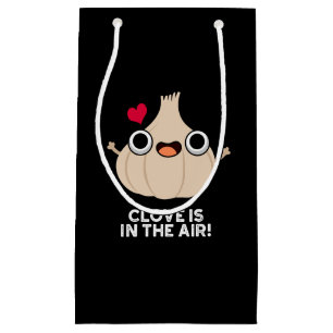 Clove Is In The Air Funny Garlic Pun Dark BG Small Gift Bag