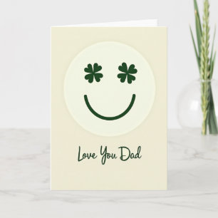 Clover Smiling Love You Dad Card