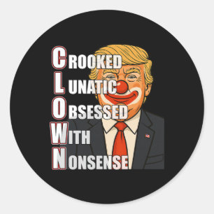 Clown Acronym Anti Trump Parody  Classic Round Sticker