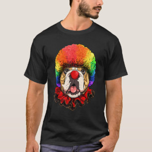 Clown American Bulldog Carnival Circus Staff Pet D T-Shirt
