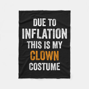 Clown Costume Halloween Due To Inflation Halloween Fleece Blanket