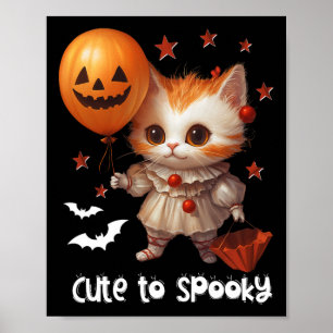 Clown Cute Cat To Spooky Halloween Pumpkin Balloon Poster