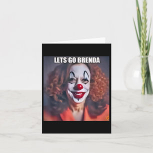 Clown Let's Go Brenda Card