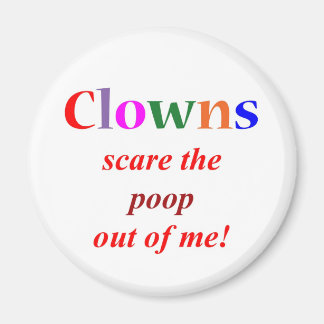 Clown Phobia Magnet