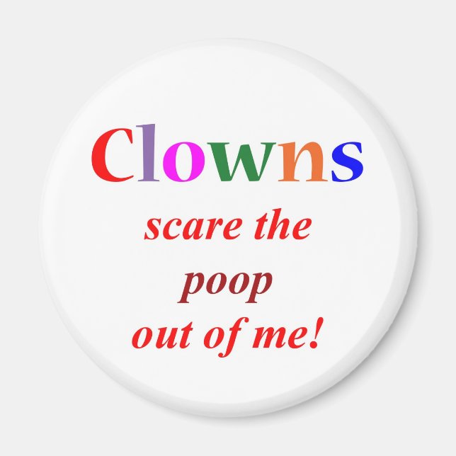 Clown Phobia Magnet (Front)