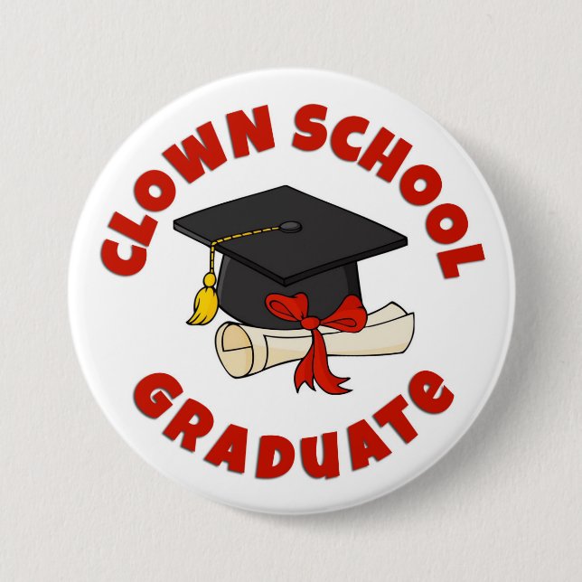"Clown School Graduate" Button (Front)