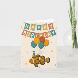 Clownfish Birthday Card – Funny Party Animal