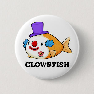 Clownfish Cute Animal Fish Pun 6 Cm Round Badge