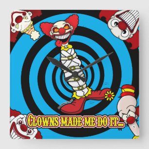 Clowns Made Me Do It! Blue BG Wall Clock