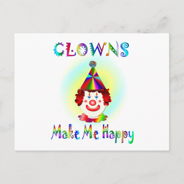 Clowns Make Me Happy Postcard (Front)