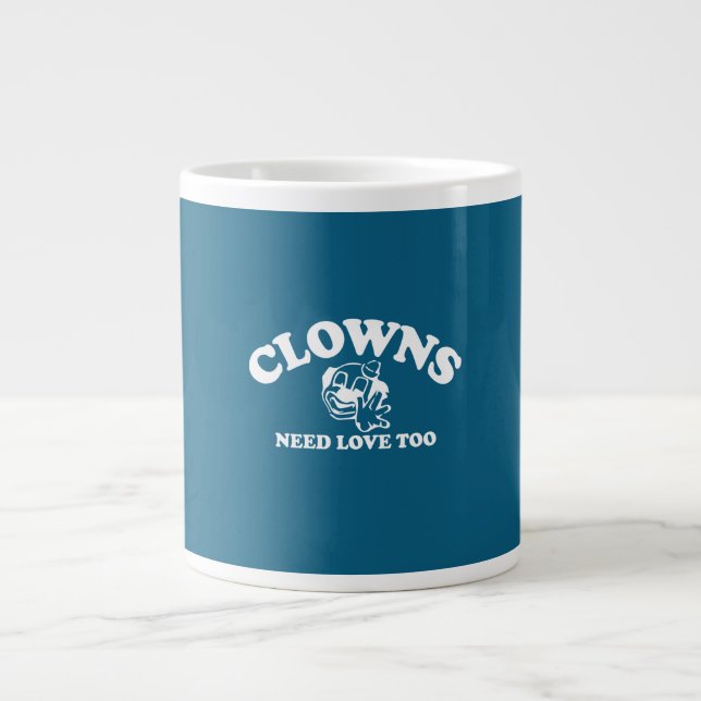 Clowns Need Love Too Large Coffee Mug (Front)