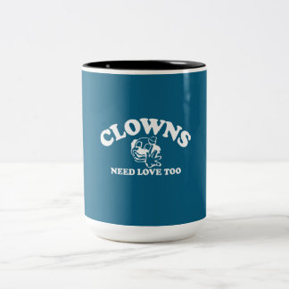 Clowns Need Love Too Two-Tone Coffee Mug
