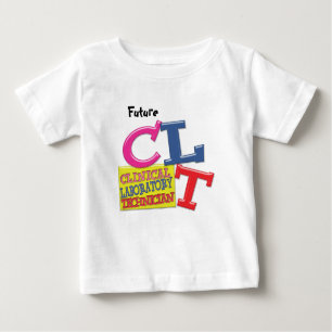 CLT WHIMSICAL LETTERS CLINICAL LABORATORY TECH BABY T-Shirt
