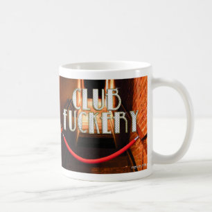 Club F*****y Coffee Mug