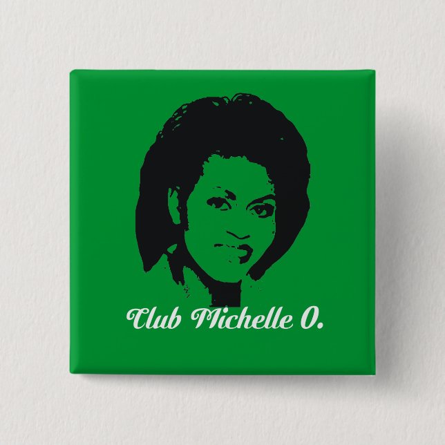Club Michelle O. Button, Kelly Green 15 Cm Square Badge (Front)