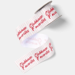 Clubhouse Favourites   Pink And Red Typography  Satin Ribbon