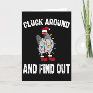 Cluck Around And Find Out Humour Chicken Lovers-ch Card