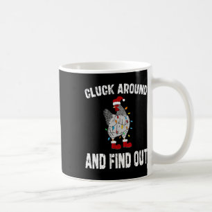 Cluck Around And Find Out Humour Chicken Lovers-ch Coffee Mug