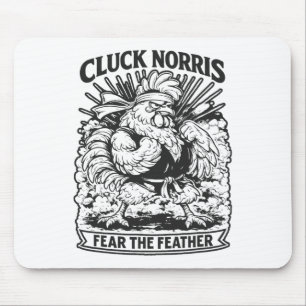 Cluck Norris Fear The Feather Chicken Humour Mouse Pad