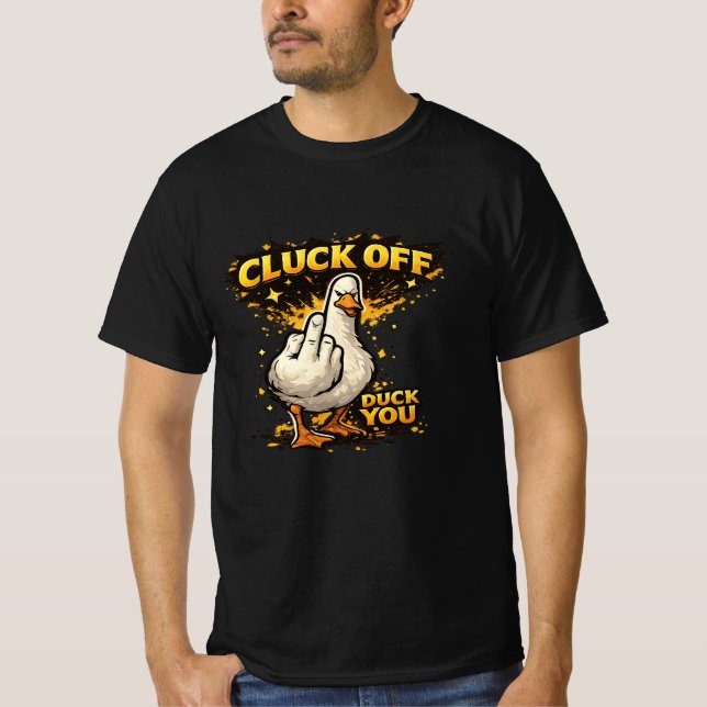 Cluck Off Funny Duck Men's T-Shirt  (Front)
