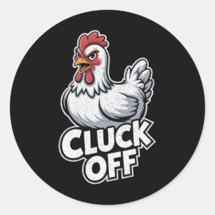 Cluck Off Retro Cartoon – Vintage Funny Chicken Classic Round Sticker