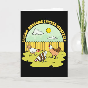 Cluckin Awesome Chicken Whisperer Card