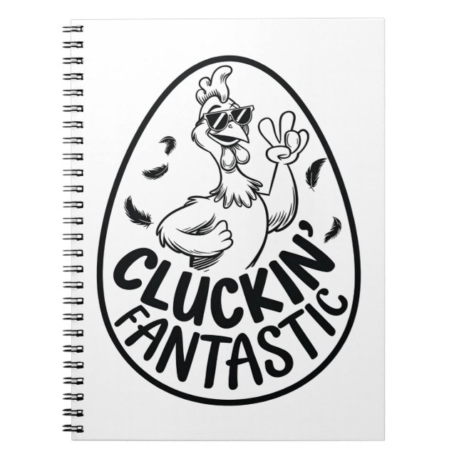 Cluckin' Fantastic Chicken-Themed Humorous Design  Notebook (Front)