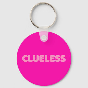 Clueless I Key Ring