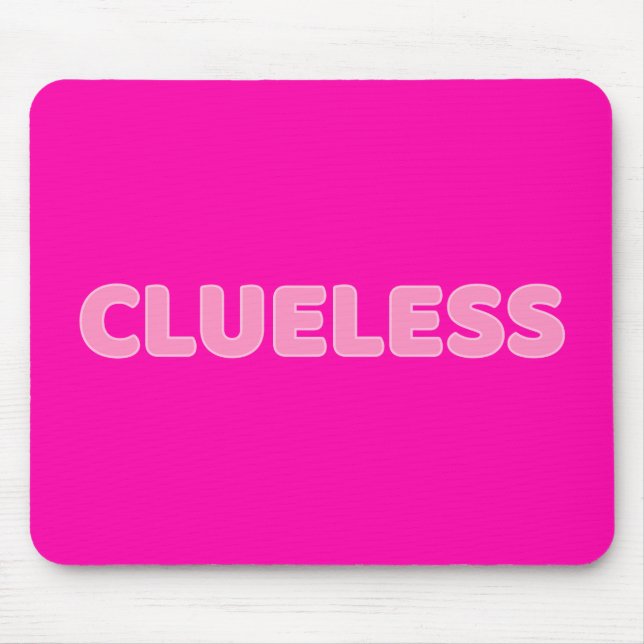 Clueless I Mouse Pad (Front)