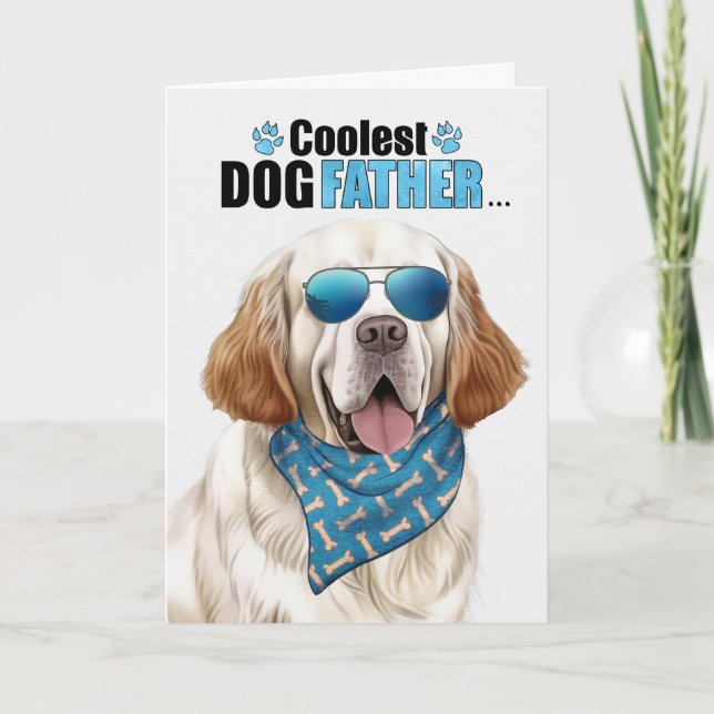 Clumber Spaniel Dog Coolest Dad Ever Father's Day Holiday Card (Front)