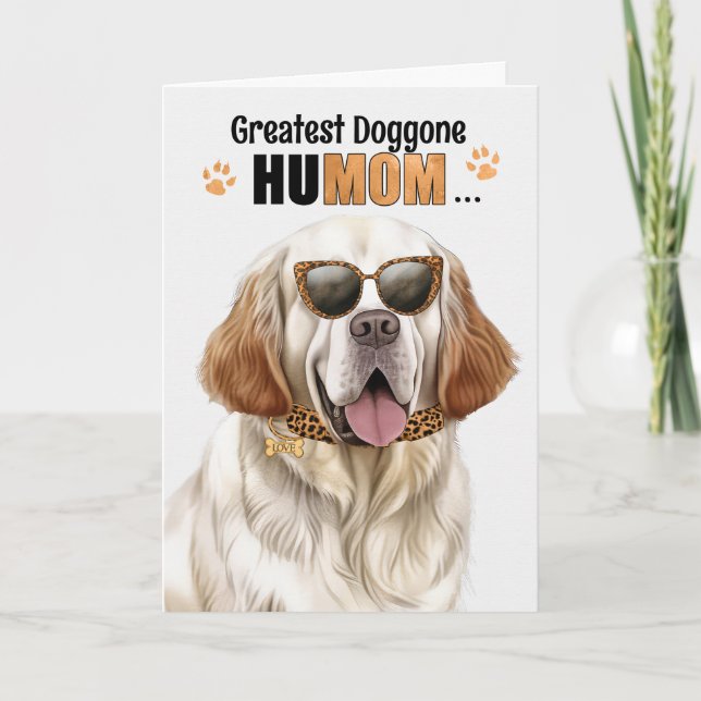 Clumber Spaniel Dog Greatest HuMOM Mother's Day Holiday Card (Front)