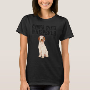 Clumber Spaniel Wisperer  Dog T-Shirt