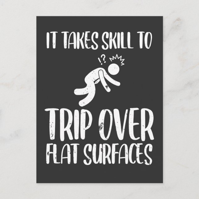 Clumsy Trip Over Flat Surfaces Funny awkward Postcard (Front)