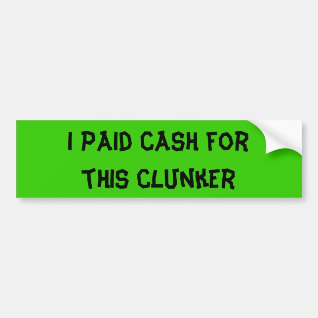 Clunker Bumper Sticker (Front)
