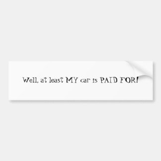 Clunker car bumper sticker